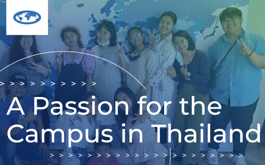 A Passion for the Campus in Thailand