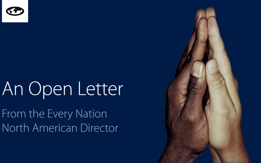 An Open Letter From the Every Nation North American Director