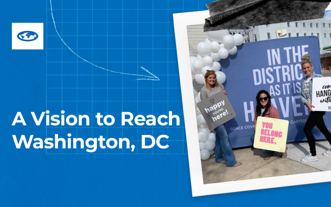 A Vision to Reach Washington, DC