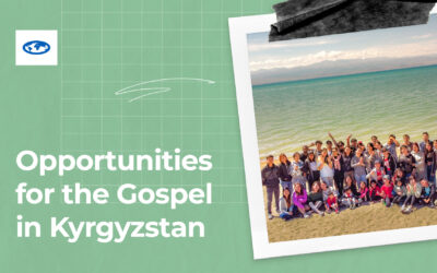 Opportunities for the Gospel in Kyrgyzstan